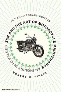 Cover image for Zen and the Art of Motorcycle Maintenance [50th Anniversary Edition]