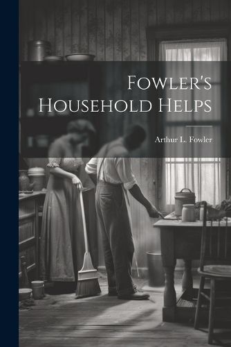 Cover image for Fowler's Household Helps