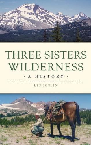 Cover image for Three Sisters Wilderness: A History