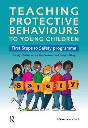 Cover image for Teaching Protective Behaviours to Young Children: First Steps to Safety Programme