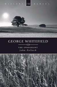 Cover image for George Whitefield: The Evangelist