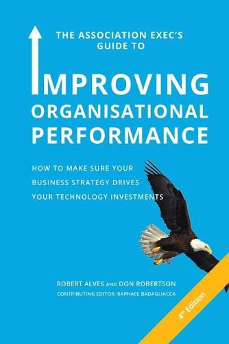 Cover image for The Association Exec's Guide to Organisational Performance 4th International Edition