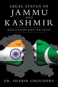 Cover image for Legal Status of Jammu and Kashmir: Realisation of Bitter Facts