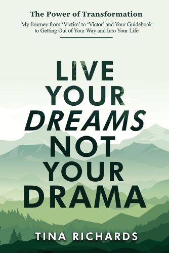 Cover image for Live Your Dreams Not Your Drama