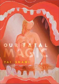 Cover image for Our Fatal Magic