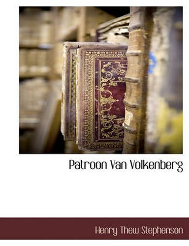 Cover image for Patroon Van Volkenberg