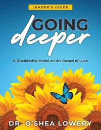 Cover image for Going Deeper (Leader's Guide)