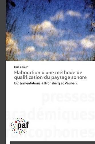 Cover image for Elaboration d'Une Methode de Qualification Du Paysage Sonore