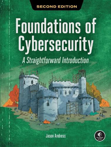 Cover image for Foundations of Cybersecurity, 2nd Edition