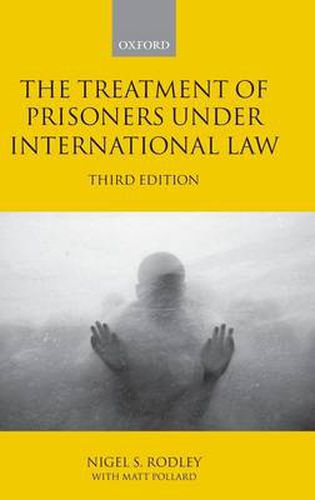 Cover image for The Treatment of Prisoners under International Law