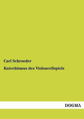 Cover image for Katechismus des Violoncellspiels