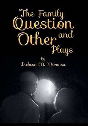 Cover image for The Family Question and Other Plays