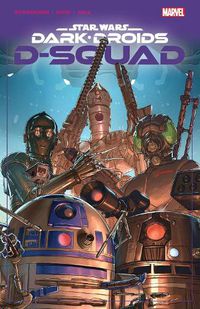 Cover image for Star Wars: Dark Droids - D-Squad