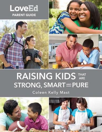 Cover image for Loveed Parent Guide: Raising Kids That Are Strong, Smart & Pure