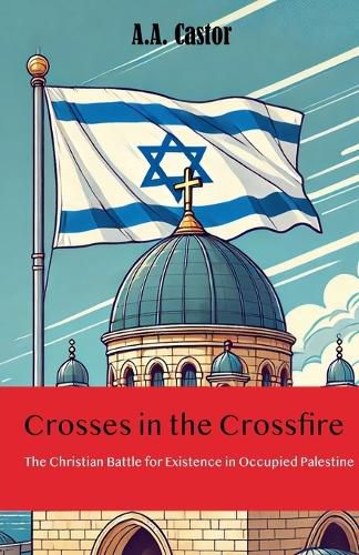 Cover image for Crosses in the Crossfire