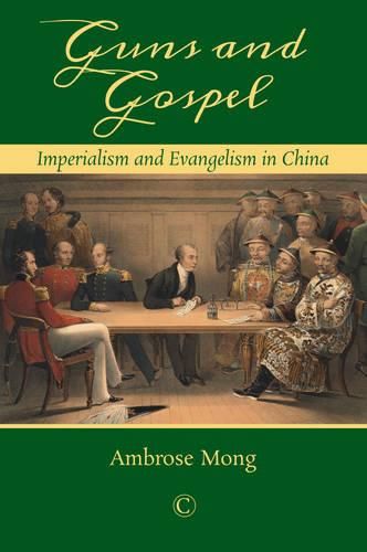 Guns and Gospel PB: Imperialism and Evangelism in China