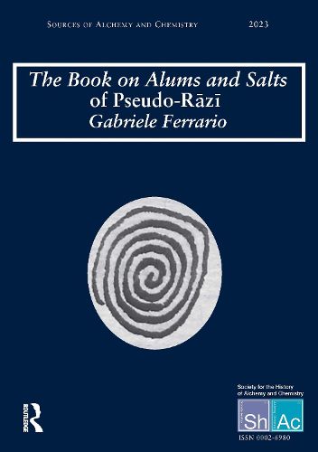 The Book on Alums and Salts of Pseudo-Razi?: The Arabic and Hebrew Traditions