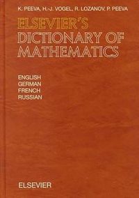 Cover image for Elsevier's Dictionary of Mathematics: In English, German, French and Russian