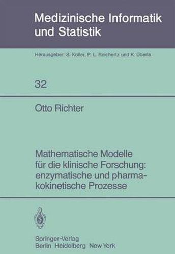 Cover image for Mathematische Modelle fur die Klinische Forschung: Enzymatische und Pharmakokinetische Prozesse