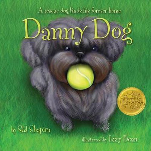 Cover image for Danny Dog: A Rescue Dog Finds His Forever Home