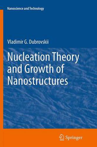 Cover image for Nucleation Theory and Growth of Nanostructures