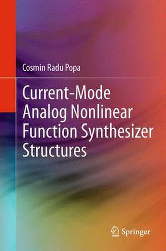 Cover image for Current-Mode Analog Nonlinear Function Synthesizer Structures