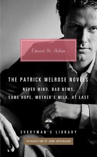 Cover image for The Patrick Melrose Novels