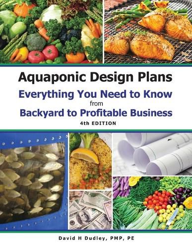 Cover image for Aquaponic Design Plans Everything You Needs to Know: Everything You Need to Know from Backyard to Profitable Business