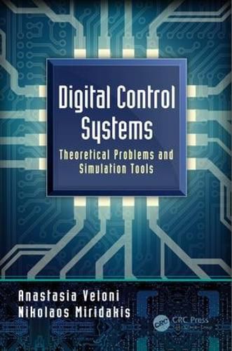 Cover image for Digital Control Systems: Theoretical Problems and Simulation Tools