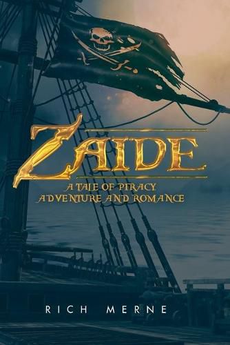 Cover image for Zaide: A tale of Piracy, Adventure and Romance