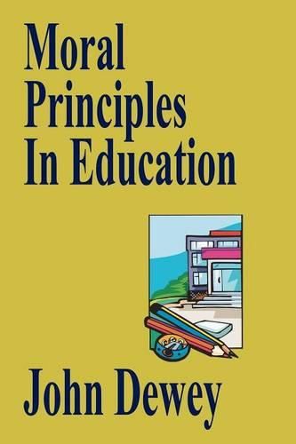 Cover image for Moral Principles In Education