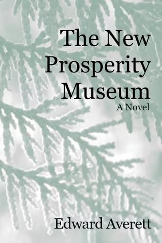 Cover image for The New Prosperity Museum