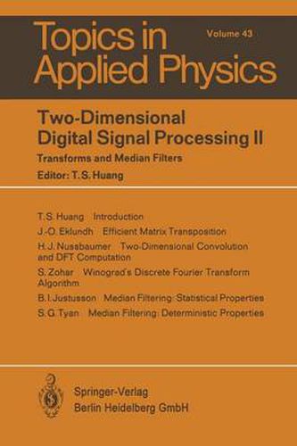 Cover image for Two-Dimensional Digital Signal Processing II: Transform and Median Filters