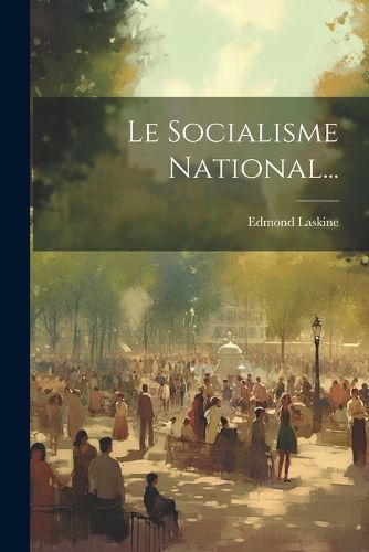 Cover image for Le Socialisme National...