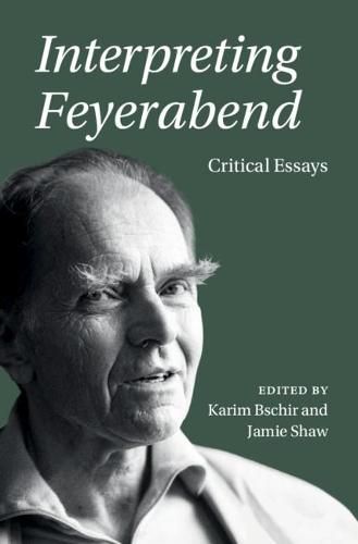 Interpreting Feyerabend: Critical Essays