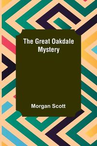 Cover image for The Great Oakdale Mystery