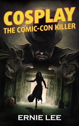 Cover image for Cosplay: The Comic-Con Killer