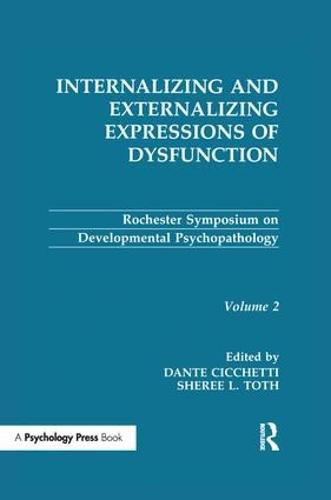 Cover image for Internalizing and Externalizing Expressions of Dysfunction: Volume 2