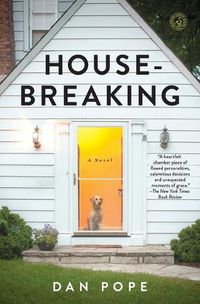 Cover image for Housebreaking: A Novel