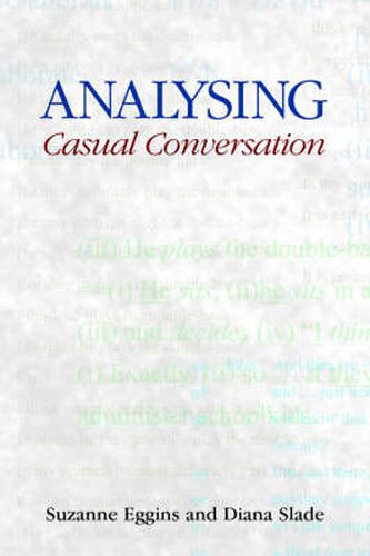 Analysing Casual Conversation