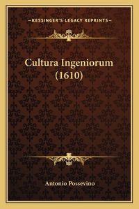 Cover image for Cultura Ingeniorum (1610)