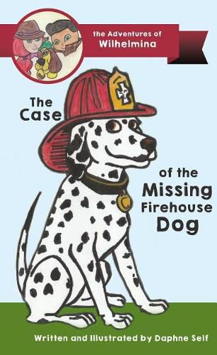 Cover image for The Case of the Missing Firehouse Dog