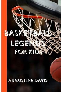 Cover image for Basketball Legends for Kids