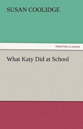 Cover image for What Katy Did at School