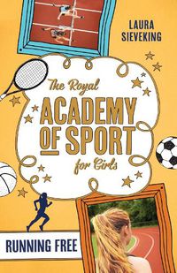 Cover image for The Royal Academy of Sport for Girls 4: Running Free
