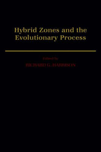 Cover image for Hybrid Zones and the Evolutionary Process