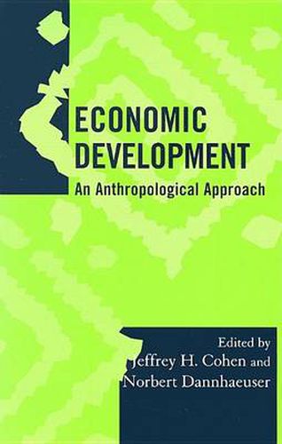 Economic Development: An Anthropological Approach