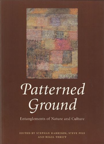Cover image for Patterned Ground: Entanglements of Nature and Culture