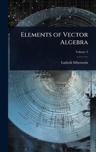 Cover image for Elements of Vector Algebra