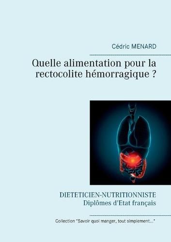 Quelle alimentation pour la rectocolite hemorragique ?